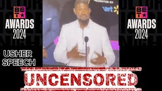 USHER BET AWARDS SHOW SPEECH UNCENSORED VERSION  FULL SPEECH  BET AWARDS SHOW 2024 [upl. by Lemra]