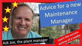 Advice for a new Maintenance Manager 7 ways Ive seen leaders fail [upl. by Michele]