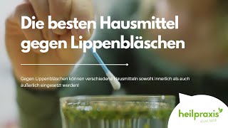 Die besten Hausmittel gegen Lippenbläschen [upl. by Juna178]