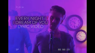 Nightshift  Every Night I Dream of You Official Lyric Video [upl. by Alrzc525]