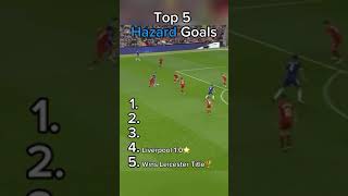 Eiden Hazard top 5 goals [upl. by Brenza]