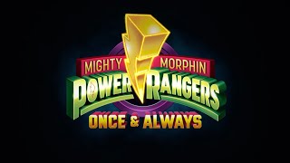 Mighty Morphin Power Rangers Once And Always  Opening Theme [upl. by Naoh]