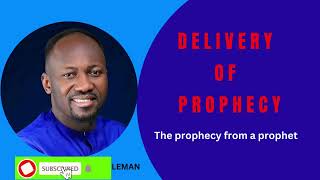 Delivery of prophecy  Prophecy from God  What is Prophecy  Apostle Johnson Suleman inspire [upl. by Kenwrick]