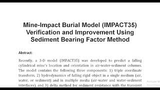 Mine Impact Burial Model IMPACT35 Verification and Improvement Using Sediment Bearing Factor Method [upl. by Atoiyanap]