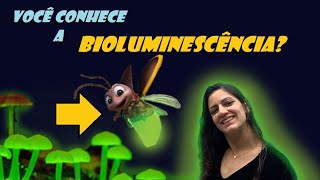 quotPra ficar ligadoquot  Bioluminescência [upl. by Ahtnamys]