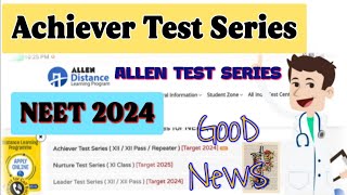 Achiever test series for Neet 2024  Allen dlp program [upl. by Phaidra]