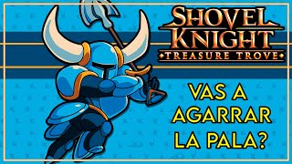 Me pase el SHOVEL KNIGHT COMPLETO 🛡  Analisis chill 🧉 [upl. by Teerpnam713]