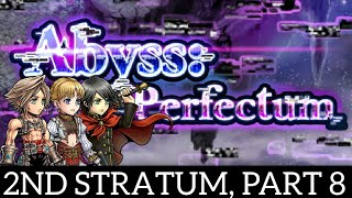 DFFOO GL Abyss Perfectum 2nd Stratum Pt 8  Vaan Aphmau Machina Klay [upl. by Lanaj102]