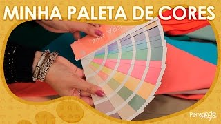 O QUE EU QUERO SER E MINHA PALETA DE CORES  De bem com a moda 2 [upl. by Kcirej]