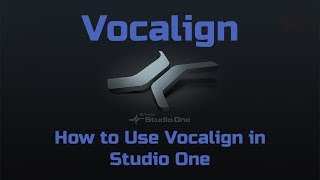 How to Use Vocalign in Studio One [upl. by Bainbrudge]