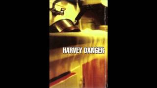 Harvey Danger  Authenticity unreleased version [upl. by Cooe]