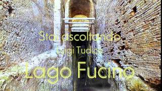 Fucino Prosciugamento del Lago Fucino Emissario Claudio [upl. by Iseabal]