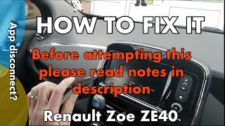 How to fix the app on your Renault Zoe ZE40 Please carefully read notes in description [upl. by Anirad]