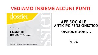 LEGGE DI BILANCIO 2024 Ape sociale Anticipo pensionistico  Opzione donna [upl. by Kcirdes]