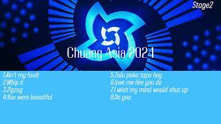 CHUANG ASIA 2024 PLAYLIST SONG STAGE 2 [upl. by Iniretake]