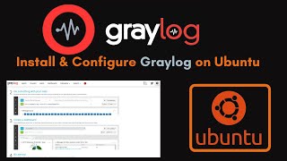 How To Install amp Configure Graylog On Ubuntu 20 04 LTS [upl. by Miculek992]