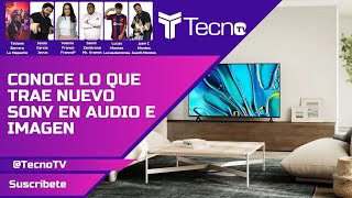 👾Conoce lo que trae nuevo Sony en audio e imagen👾 [upl. by Hsot]