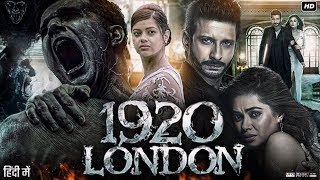 1920 London Full Movie  Sharman Joshi Meera Chopra Vishal Karwal Surendra Pal  Review amp Fact [upl. by Roxi]