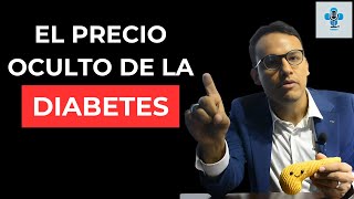 EL PRECIO OCULTO de la DIABETES [upl. by Zetnom]