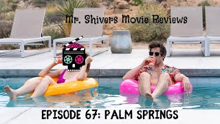 EPISODE 67 Palm Springs [upl. by Aleris]