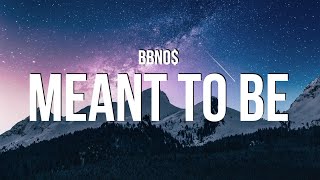 bbno  meant to be Lyrics [upl. by Earvin]