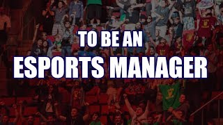 ESPORTS 101  Esports Manager [upl. by Ailyt984]