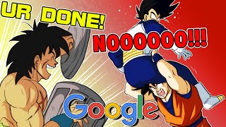 Vegeta Goku And Broly Google Themselves 4 [upl. by Trixie]