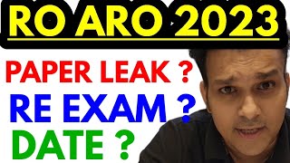 Ro Aro 2023 Paper Leak  RE EXAM date  ro aro latest news by Gyan sir [upl. by Lytton669]