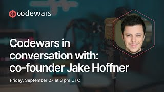 Codewars in conversation with Jake Hoffner [upl. by Adnilec]