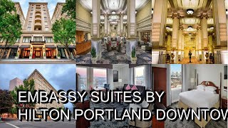 Embassy Suites by Hilton Portland Downtown [upl. by Milburr608]