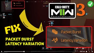 MW3 packet burst latency variation FIX [upl. by Orelle117]