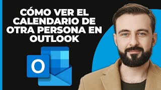 Cómo Ver el Calendario de Alguien en Outlook [upl. by Knight938]