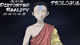 PROLOGUE Avatar Distorted Reality Comic Dub [upl. by Ainolopa37]