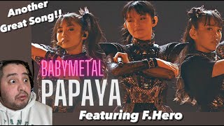 BABYMETAL  PA PA YA feat FHERO Reaction [upl. by Aciria419]