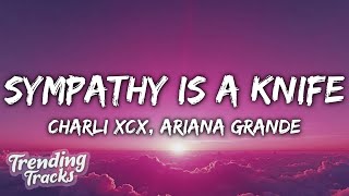 Charli xcx Ariana Grande  Sympathy Is A Knife Clean  Lyrics [upl. by Dun]