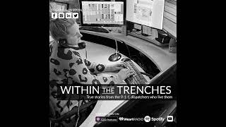 Within the Trenches Ep 575 [upl. by Nnyla811]