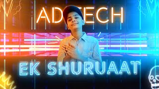 Aditech  Ek Shuruaat  Ft AsifBantaye  OFFICIAL MUSIC VIDEO [upl. by Swithbart]