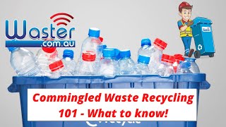 Commingled Waste 101 ♻️🍾 Simple Commingled Recycling Info [upl. by Reehsab]