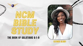 NCM Bible Study  Galatians 619 [upl. by Assiralk]