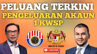 PELUANG TERKINI PENGELUARAN AKAUN 1 KWSP IBERSASAR [upl. by Aelgna]