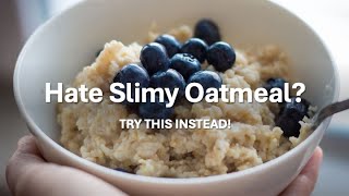 Hate Slimy Oatmeal Try Baked Instead [upl. by Ellevehs]