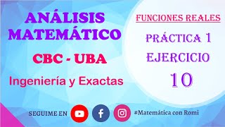 Análisis Matemático  Práctica 1  Ejercicio 10 [upl. by Zwart384]