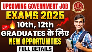 Upcoming Govt Jobs 2025  Upcoming Government Exams 2025  Govt Job Vacancy 2025  SSC Wallah [upl. by Suter]