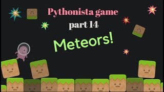 Pythonista game 14  Meteors falling [upl. by Eelyrag]