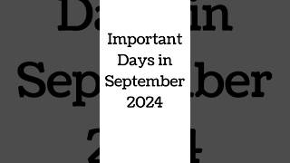 September 2024  List of important National and International Days  Special days in September 2024 [upl. by Rhiana]