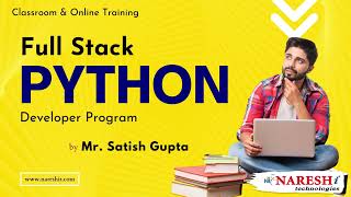 Complete Full Stack Python Training  by Mr Satish Gupta  NareshIT [upl. by Sorodoeht]