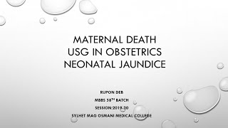 Obstetrics 3rd term।।Somc।।Maternal mortality।।USG।। Neonatal jaundice [upl. by Yrnehnhoj17]