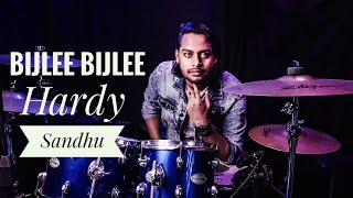 Bijlee Bijlee  Drum Cover  Hardy Sandhu ft Palak Tiwari [upl. by Sivam]