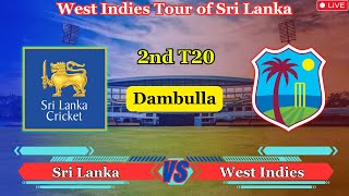 Live  2nd T20 SRI LANKA vs WEST INDIES  SL vs WI Live  icc cricket india srilanka westindies [upl. by Eamon482]