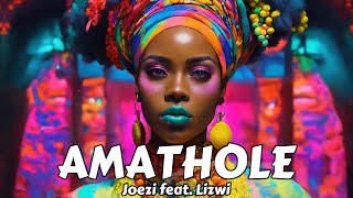 Joezi  Amathole feat LIzwi Remix TIKTOK VERSION [upl. by Rogozen693]